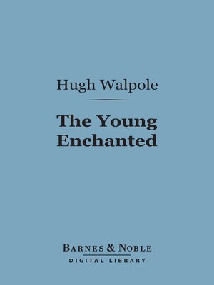 cover image of The Young Enchanted (Barnes & Noble Digital Library)
